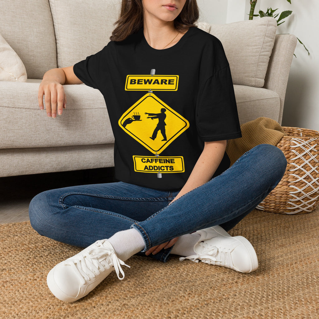 Beware: Caffeine Addicts T-Shirt — Funny Coffee Zombie Warning Tee