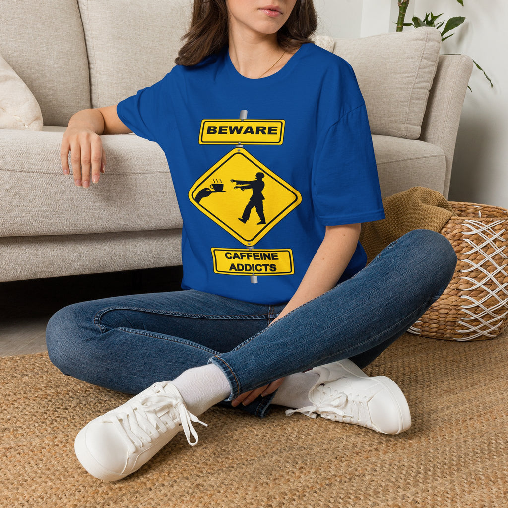 Beware: Caffeine Addicts T-Shirt — Funny Coffee Zombie Warning Tee